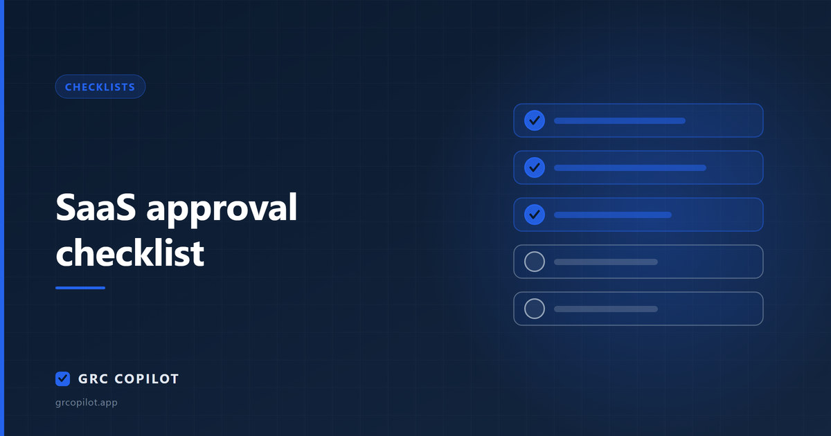 SaaS approval checklist: a review fast enough that people use it